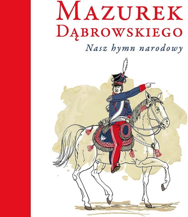 Mazurek-Dabrowskiego.-Nasz-hymn-narodowy